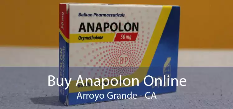 Buy Anapolon Online Arroyo Grande - CA