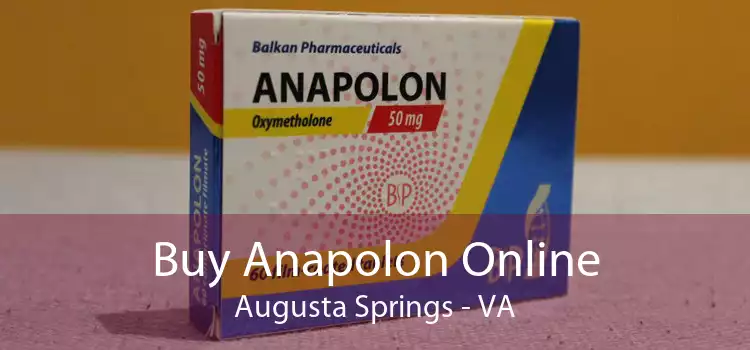 Buy Anapolon Online Augusta Springs - VA