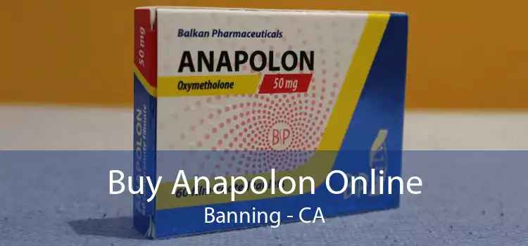 Buy Anapolon Online Banning - CA