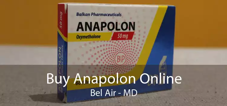 Buy Anapolon Online Bel Air - MD