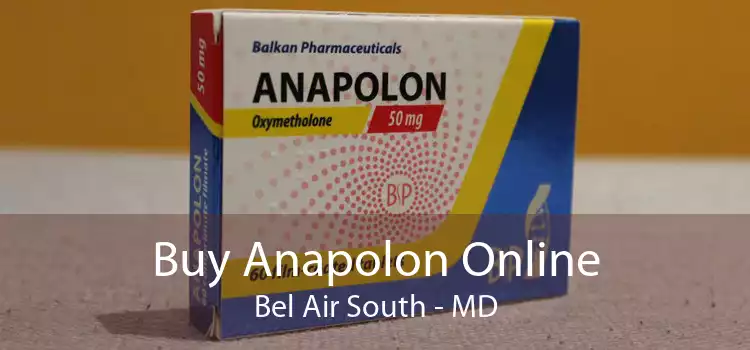 Buy Anapolon Online Bel Air South - MD