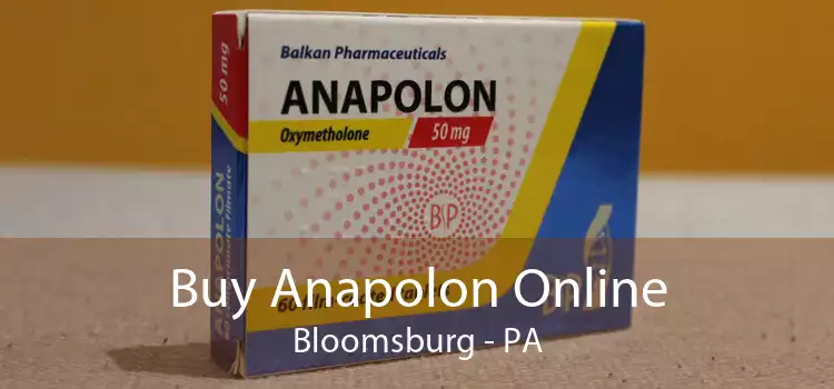 Buy Anapolon Online Bloomsburg - PA