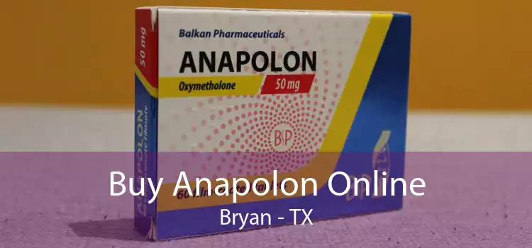 Buy Anapolon Online Bryan - TX