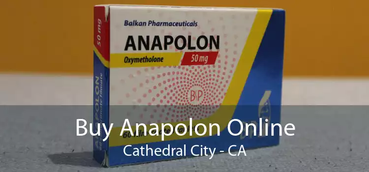 Buy Anapolon Online Cathedral City - CA