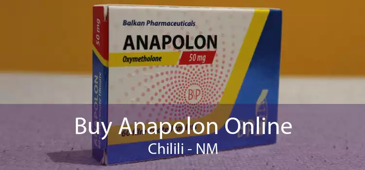 Buy Anapolon Online Chilili - NM