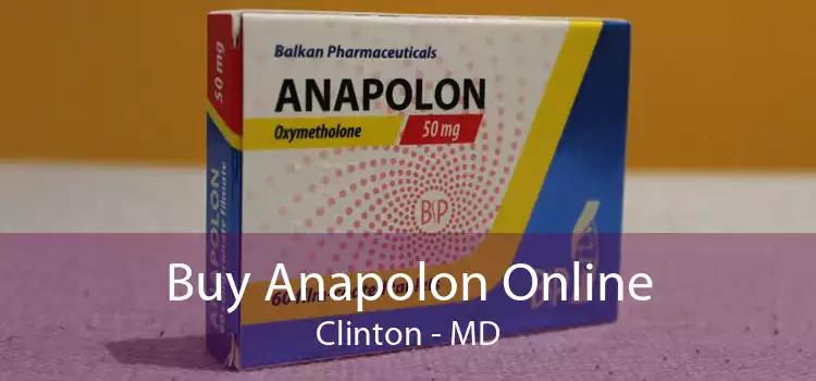 Buy Anapolon Online Clinton - MD