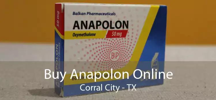 Buy Anapolon Online Corral City - TX