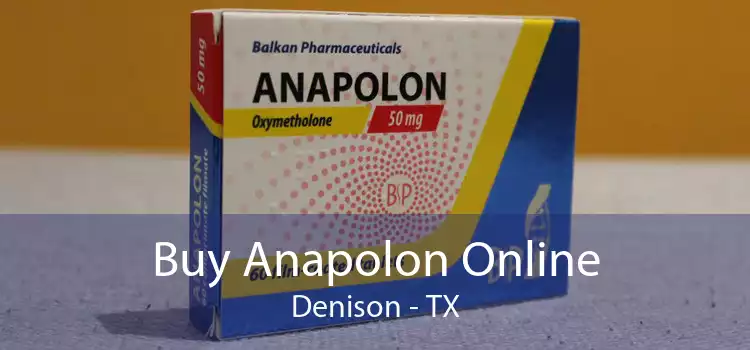 Buy Anapolon Online Denison - TX