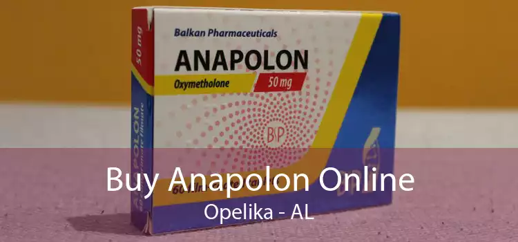 Buy Anapolon Online Opelika - AL